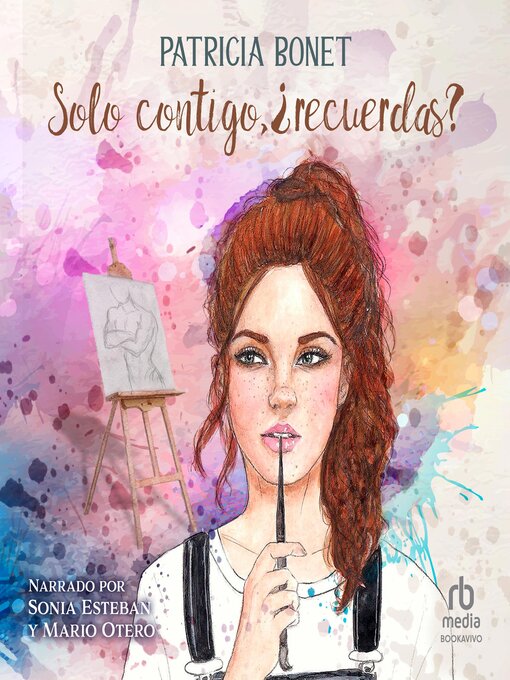 Title details for Solo contigo, ¿recuerdas? by Patricia Bonet - Available